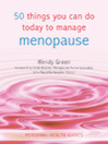 50 Things You Can Do Today to Manage Menopause (eBook)